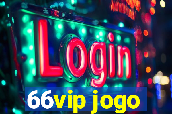 66vip jogo